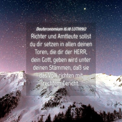 Picture 04 - Deuteronomium 16:18 LUTH1912 - Richter und Amtleute sollst du dir setzen in - Bible Verse Picture