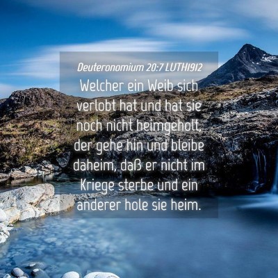 Picture 04 - Deuteronomium 20:7 LUTH1912 - Welcher ein Weib sich verlobt hat und hat sie - Bible Verse Picture