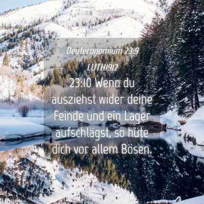 Picture 04 - Deuteronomium 23:9 LUTH1912 - 23:10 Wenn du ausziehst wider deine Feinde und - Bible Verse Picture