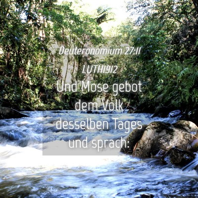Picture 04 - Deuteronomium 27:11 LUTH1912 - Und Mose gebot dem Volk desselben Tages und - Bible Verse Picture