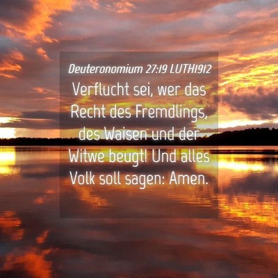 Picture 04 - Deuteronomium 27:19 LUTH1912 - Verflucht sei, wer das Recht des Fremdlings, des - Bible Verse Picture
