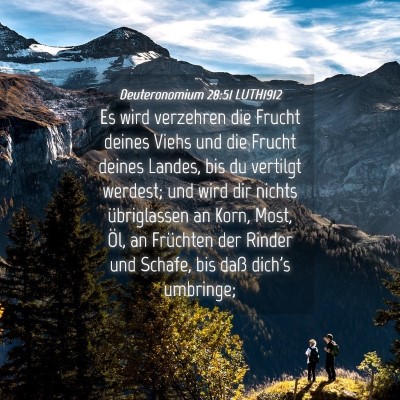 Picture 04 - Deuteronomium 28:51 LUTH1912 - Es wird verzehren die Frucht deines Viehs und die - Bible Verse Picture