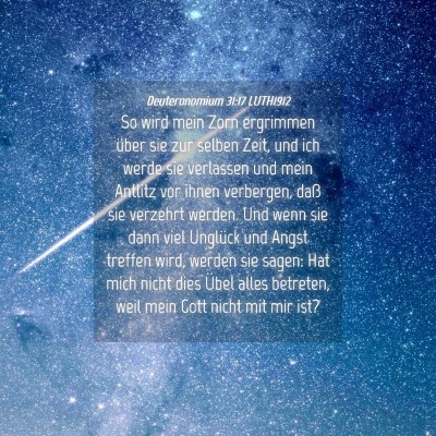 Picture 04 - Deuteronomium 31:17 LUTH1912 - So wird mein Zorn ergrimmen über sie zur selben - Bible Verse Picture