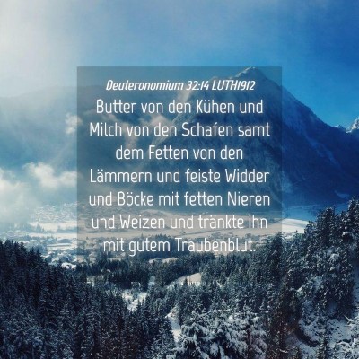 Picture 04 - Deuteronomium 32:14 LUTH1912 - Butter von den Kühen und Milch von den Schafen - Bible Verse Picture