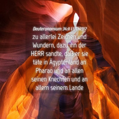 Picture 04 - Deuteronomium 34:11 LUTH1912 - zu allerlei Zeichen und Wundern, dazu ihn der - Bible Verse Picture