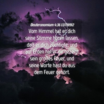 Picture 04 - Deuteronomium 4:36 LUTH1912 - Vom Himmel hat er dich seine Stimme hören - Bible Verse Picture