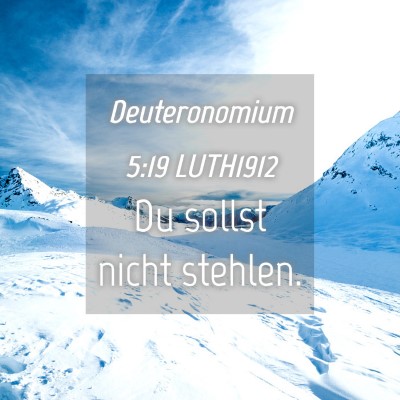 Picture 04 - Deuteronomium 5:19 LUTH1912 - Du sollst nicht - Bible Verse Picture