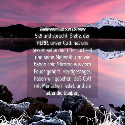 Picture 04 - Deuteronomium 5:24 LUTH1912 - 5:21 und spracht: Siehe, der HERR, unser Gott, - Bible Verse Picture