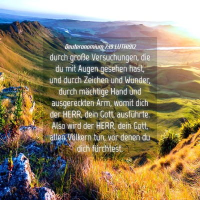 Picture 04 - Deuteronomium 7:19 LUTH1912 - durch große Versuchungen, die du mit Augen - Bible Verse Picture