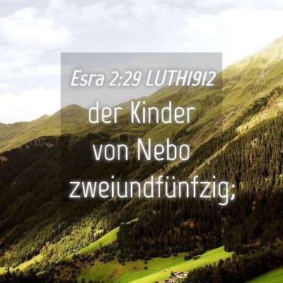 Picture 04 - Esra 2:29 LUTH1912 - der Kinder von Nebo - Bible Verse Picture