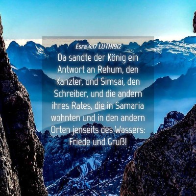 Picture 04 - Esra 4:17 LUTH1912 - Da sandte der König ein Antwort an Rehum, den - Bible Verse Picture