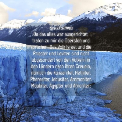 Picture 04 - Esra 9:1 LUTH1912 - Da das alles war ausgerichtet, traten zu mir die - Bible Verse Picture