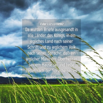 Picture 04 - Ester 1:22 LUTH1912 - Da wurden Briefe ausgesandt in alle Länder des - Bible Verse Picture