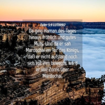 Picture 04 - Ester 5:9 LUTH1912 - Da ging Haman des Tages hinaus fröhlich und - Bible Verse Picture