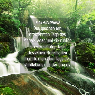 Picture 04 - Ester 9:17 LUTH1912 - Das geschah am dreizehnten Tage des Monats Adar, - Bible Verse Picture