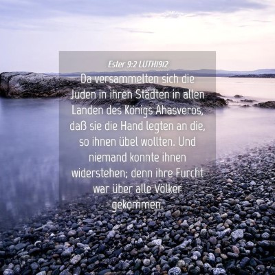 Picture 04 - Ester 9:2 LUTH1912 - Da versammelten sich die Juden in ihren Städten - Bible Verse Picture