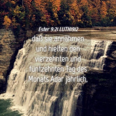 Picture 04 - Ester 9:21 LUTH1912 - daß sie annähmen und hielten den vierzehnten - Bible Verse Picture