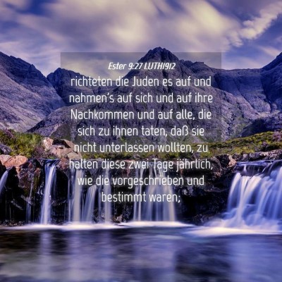 Picture 04 - Ester 9:27 LUTH1912 - richteten die Juden es auf und nahmen's auf sich - Bible Verse Picture