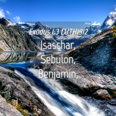 Picture 04 - Exodus 1:3 LUTH1912 - Isaschar, Sebulon, - Bible Verse Picture