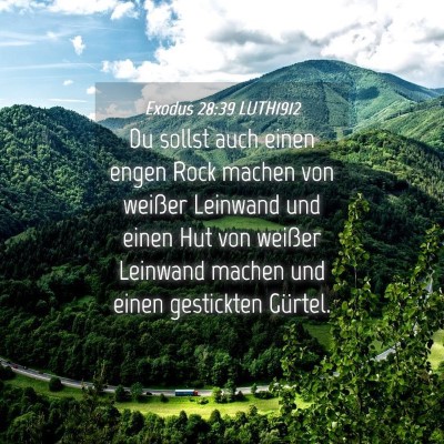 Picture 04 - Exodus 28:39 LUTH1912 - Du sollst auch einen engen Rock machen von - Bible Verse Picture