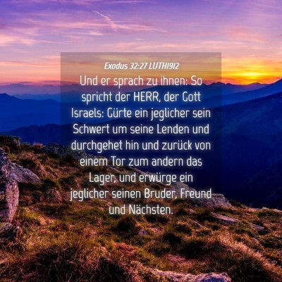 Picture 04 - Exodus 32:27 LUTH1912 - Und er sprach zu ihnen: So spricht der HERR, der - Bible Verse Picture