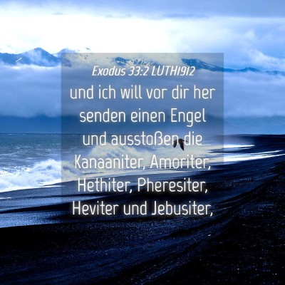 Picture 04 - Exodus 33:2 LUTH1912 - und ich will vor dir her senden einen Engel und - Bible Verse Picture