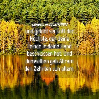 Picture 04 - Genesis 14:20 LUTH1912 - und gelobt sei Gott der Höchste, der deine - Bible Verse Picture