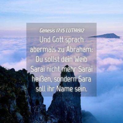 Picture 04 - Genesis 17:15 LUTH1912 - Und Gott sprach abermals zu Abraham: Du sollst - Bible Verse Picture