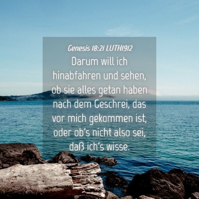 Picture 04 - Genesis 18:21 LUTH1912 - Darum will ich hinabfahren und sehen, ob sie - Bible Verse Picture