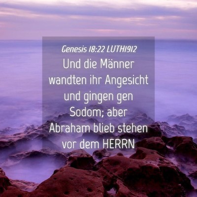 Picture 04 - Genesis 18:22 LUTH1912 - Und die Männer wandten ihr Angesicht und gingen - Bible Verse Picture