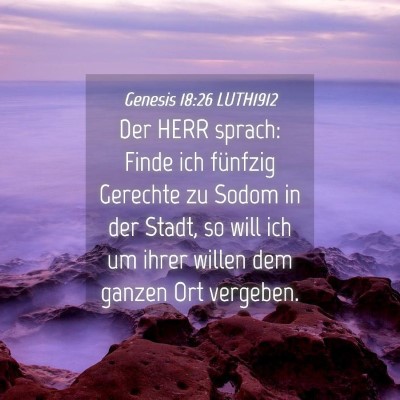 Picture 04 - Genesis 18:26 LUTH1912 - Der HERR sprach: Finde ich fünfzig Gerechte zu - Bible Verse Picture
