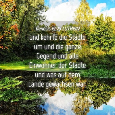 Picture 04 - Genesis 19:25 LUTH1912 - und kehrte die Städte um und die ganze Gegend - Bible Verse Picture