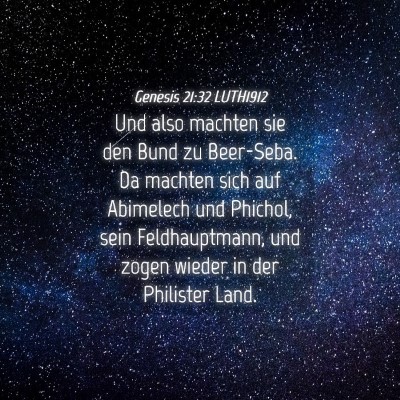 Picture 04 - Genesis 21:32 LUTH1912 - Und also machten sie den Bund zu Beer-Seba. Da - Bible Verse Picture
