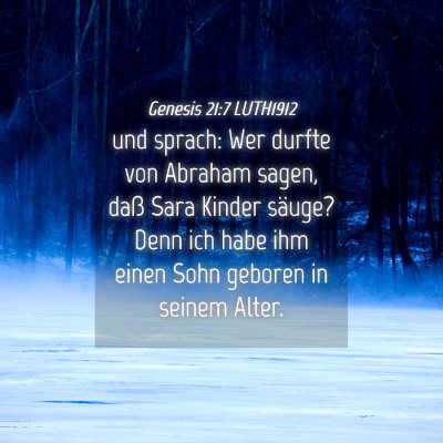 Picture 04 - Genesis 21:7 LUTH1912 - und sprach: Wer durfte von Abraham sagen, daß - Bible Verse Picture