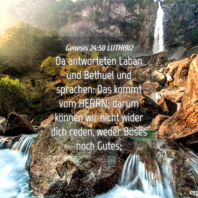 Picture 04 - Genesis 24:50 LUTH1912 - Da antworteten Laban und Bethuel und sprachen: - Bible Verse Picture