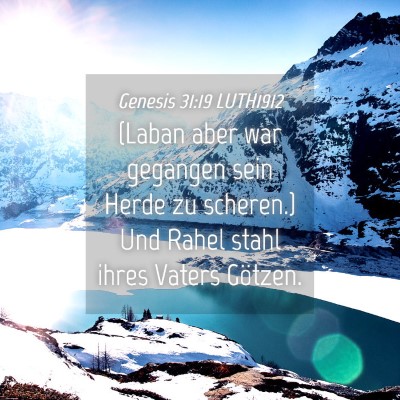 Picture 04 - Genesis 31:19 LUTH1912 - (Laban aber war gegangen sein Herde zu scheren.) - Bible Verse Picture