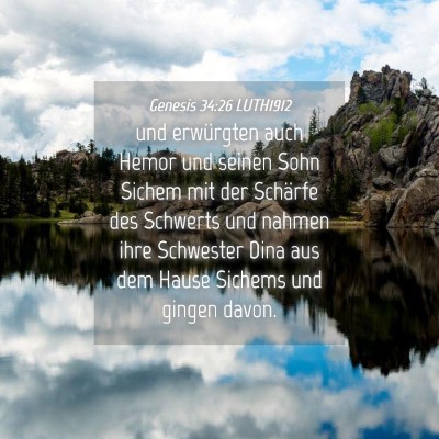 Picture 04 - Genesis 34:26 LUTH1912 - und erwürgten auch Hemor und seinen Sohn Sichem - Bible Verse Picture
