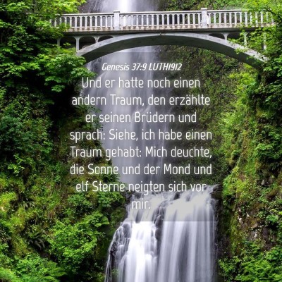 Picture 04 - Genesis 37:9 LUTH1912 - Und er hatte noch einen andern Traum, den - Bible Verse Picture