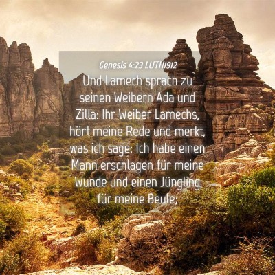 Picture 04 - Genesis 4:23 LUTH1912 - Und Lamech sprach zu seinen Weibern Ada und - Bible Verse Picture