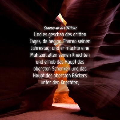 Picture 04 - Genesis 40:20 LUTH1912 - Und es geschah des dritten Tages, da beging - Bible Verse Picture