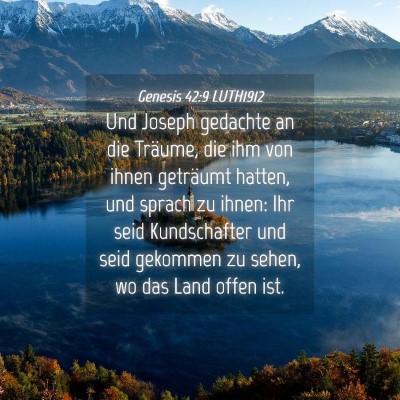 Picture 04 - Genesis 42:9 LUTH1912 - Und Joseph gedachte an die Träume, die ihm von - Bible Verse Picture