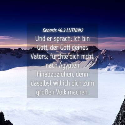 Picture 04 - Genesis 46:3 LUTH1912 - Und er sprach: Ich bin Gott, der Gott deines - Bible Verse Picture