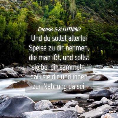 Picture 04 - Genesis 6:21 LUTH1912 - Und du sollst allerlei Speise zu dir nehmen, die - Bible Verse Picture