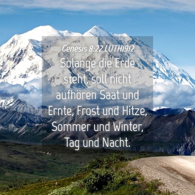 Picture 04 - Genesis 8:22 LUTH1912 - Solange die Erde steht, soll nicht aufhören Saat - Bible Verse Picture