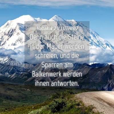 Picture 04 - Habakuk 2:11 LUTH1912 - Denn auch die Steine in der Mauer werden - Bible Verse Picture