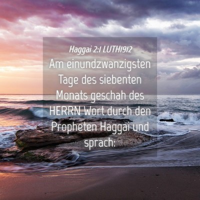Picture 04 - Haggai 2:1 LUTH1912 - Am einundzwanzigsten Tage des siebenten Monats - Bible Verse Picture