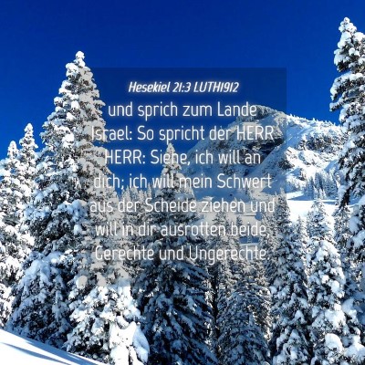 Picture 04 - Hesekiel 21:3 LUTH1912 - und sprich zum Lande Israel: So spricht der HERR - Bible Verse Picture