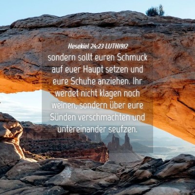 Picture 04 - Hesekiel 24:23 LUTH1912 - sondern sollt euren Schmuck auf euer Haupt setzen - Bible Verse Picture