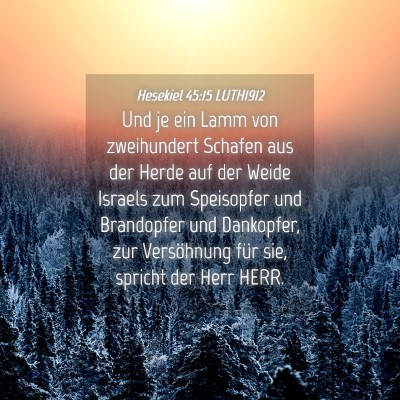 Picture 04 - Hesekiel 45:15 LUTH1912 - Und je ein Lamm von zweihundert Schafen aus der - Bible Verse Picture
