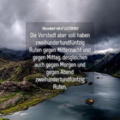 Picture 04 - Hesekiel 48:17 LUTH1912 - Die Vorstadt aber soll haben - Bible Verse Picture